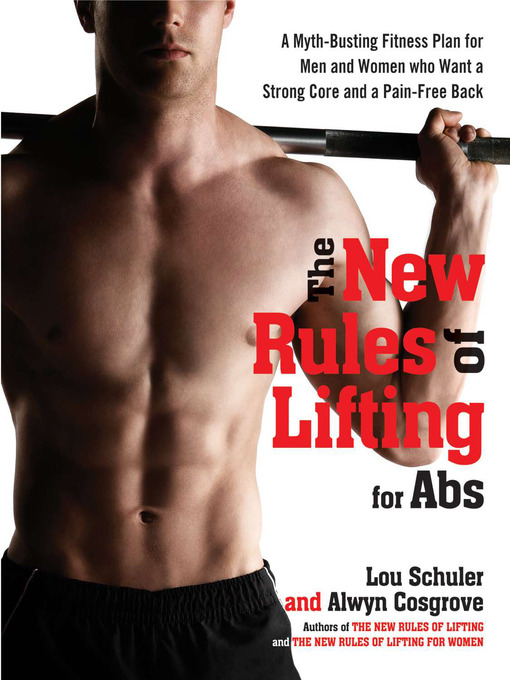Title details for The New Rules of Lifting for Abs by Lou Schuler - Available